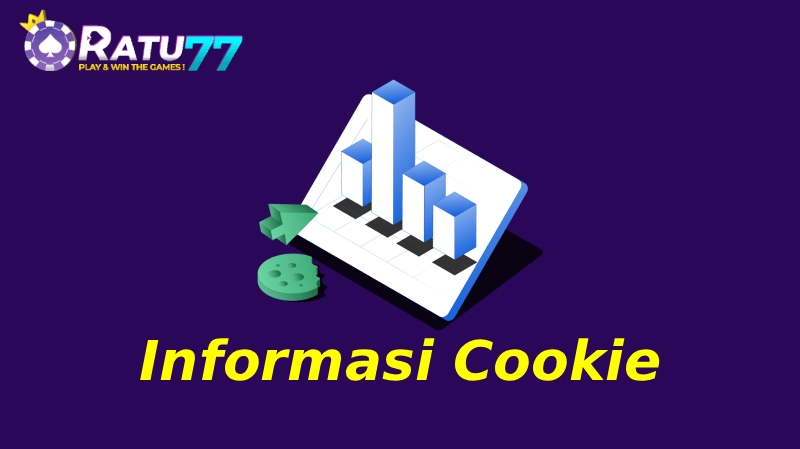 Informasi Cookie RATU77