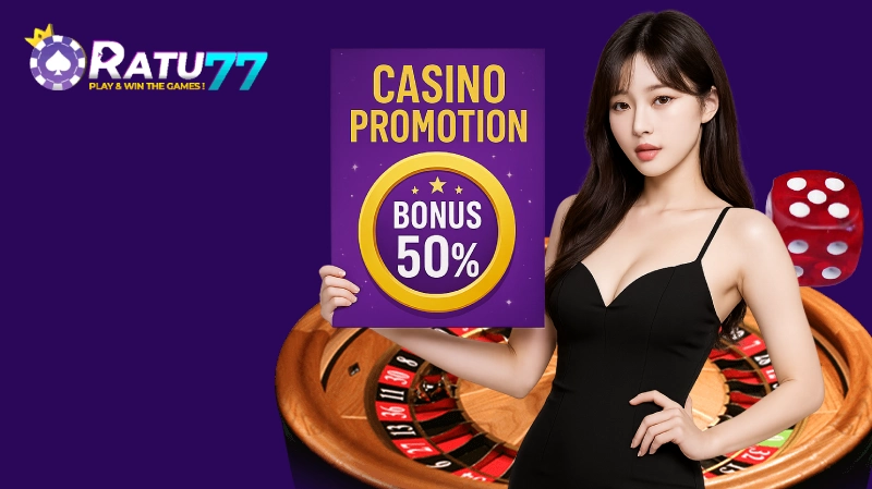 Promosi RATU77 – Bonus & Event Terbaru